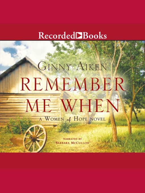 Title details for Remember Me When by Ginny Aiken - Available